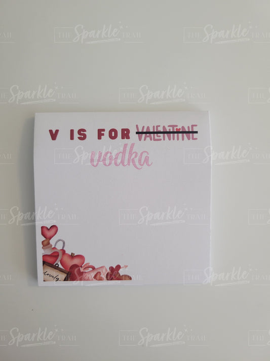 V is for Vodka Sticky Notes